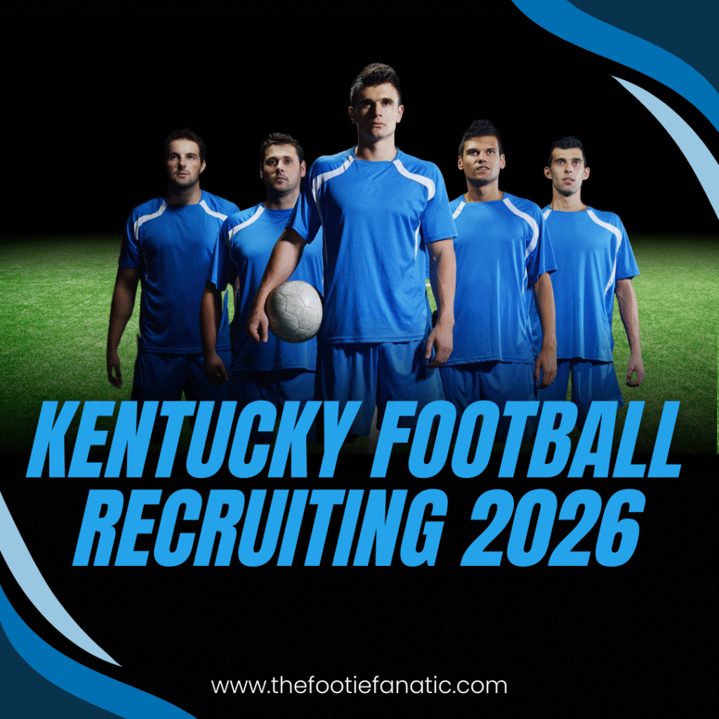 Kentucky Football Recruiting 2026
